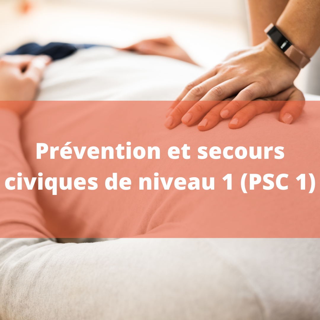 Prévention et secours civiques de niveau 1 (PSC 1)